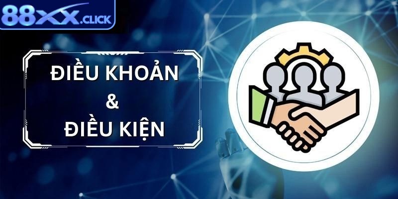 Điều khoản điều kiện về tạo tài khoản quy định rõ ràng
