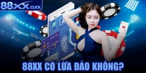 88XX có lừa đảo không